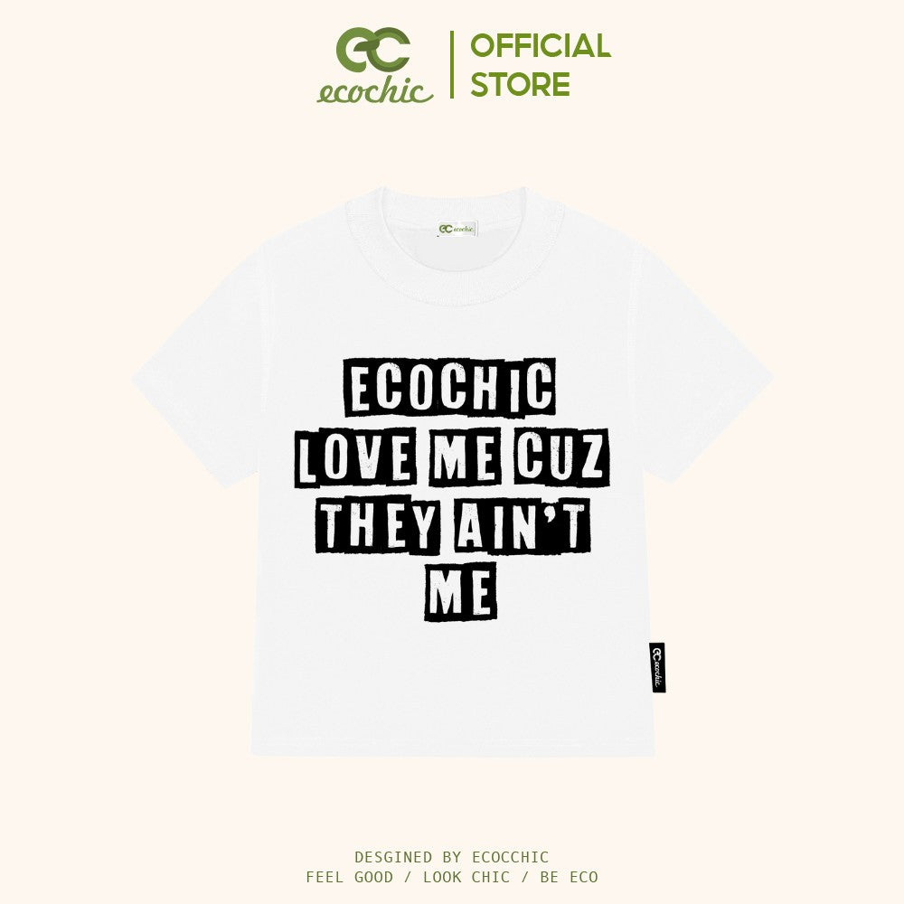 ECOCHIC LOVE ME BABY TEE Local Brand Genuine Unisex Loose Form Oversize Premium Cotton 100% B024