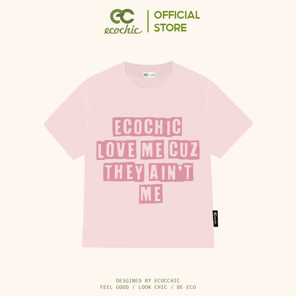 ECOCHIC LOVE ME BABY TEE Local Brand Genuine Unisex Loose Form Oversize Premium Cotton 100% B024