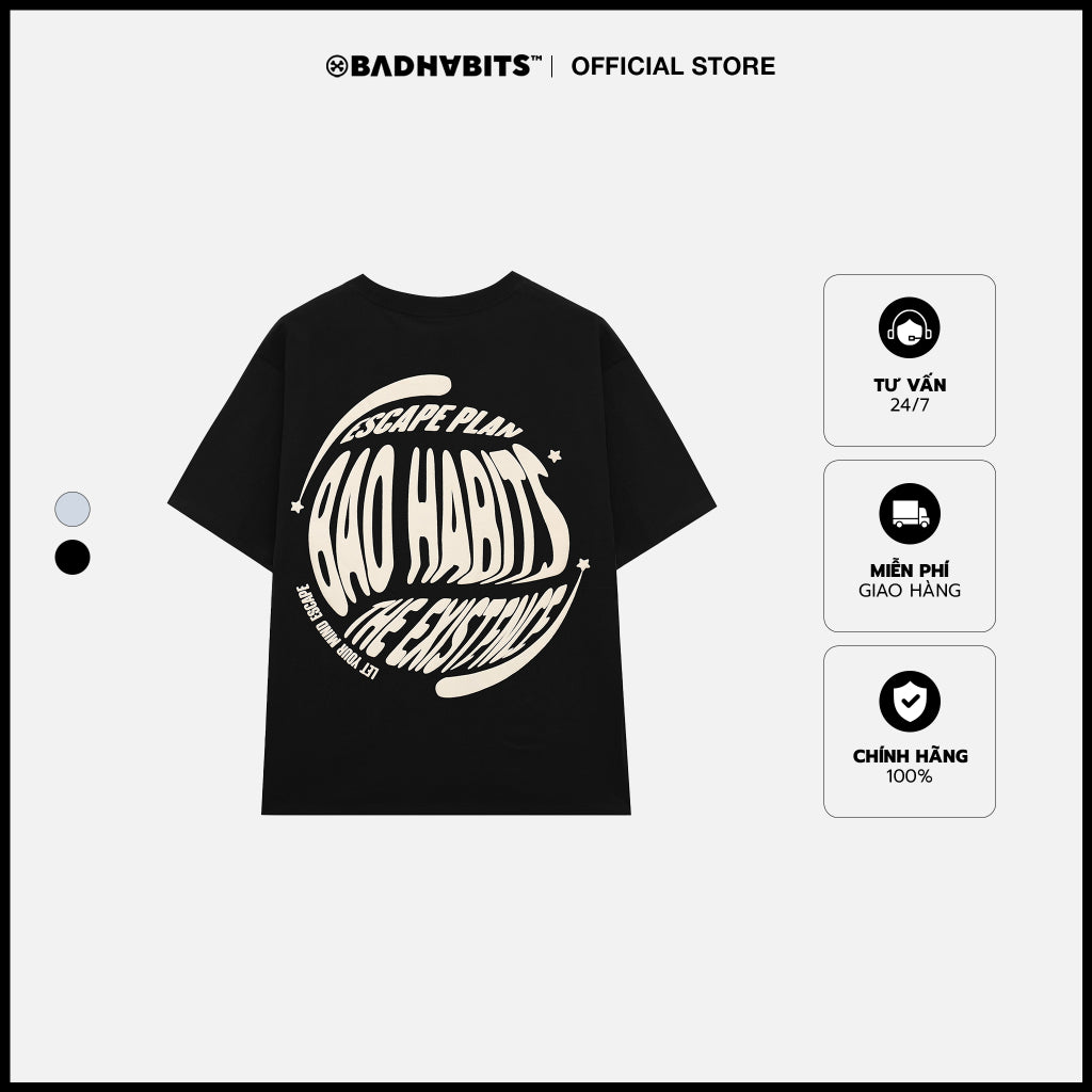 Unisex T-Shirt BAD HABITS ESCAPE PLAN TEE 100% Cotton - Genuine Local Brand