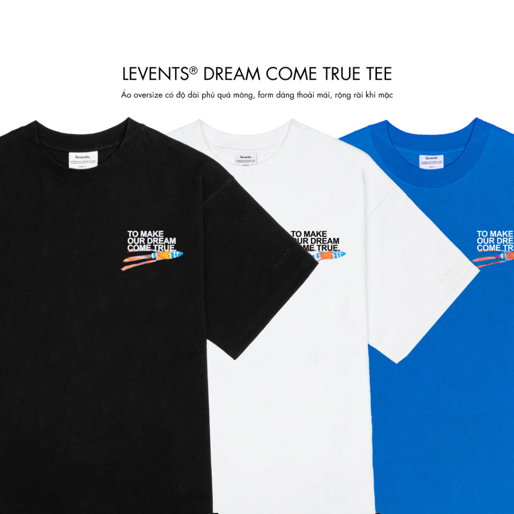 Levents Dream Come True Tee T-Shirt