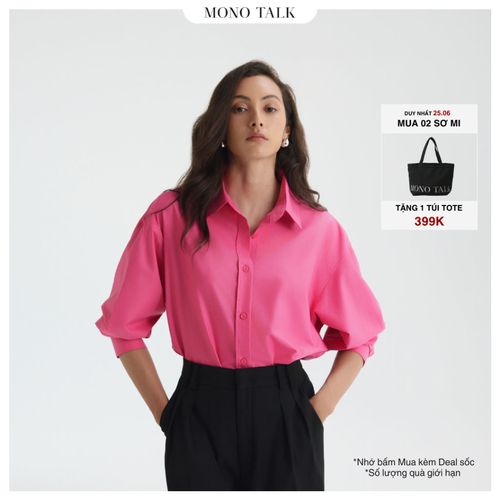 Áo sơ mi oversized MONO TALK (hồng đậm) vải poplin hạn chế nhăn, mềm mát T10001FT