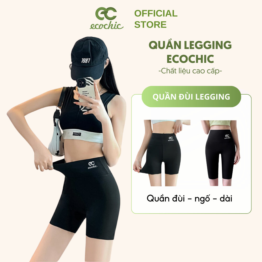 Quần Legging Đùi ECOCHIC Nữ Dài Ngố Cạp Cao Gen Bụng Tập Gym Yoga Su Đúc Nâng Mông New A687