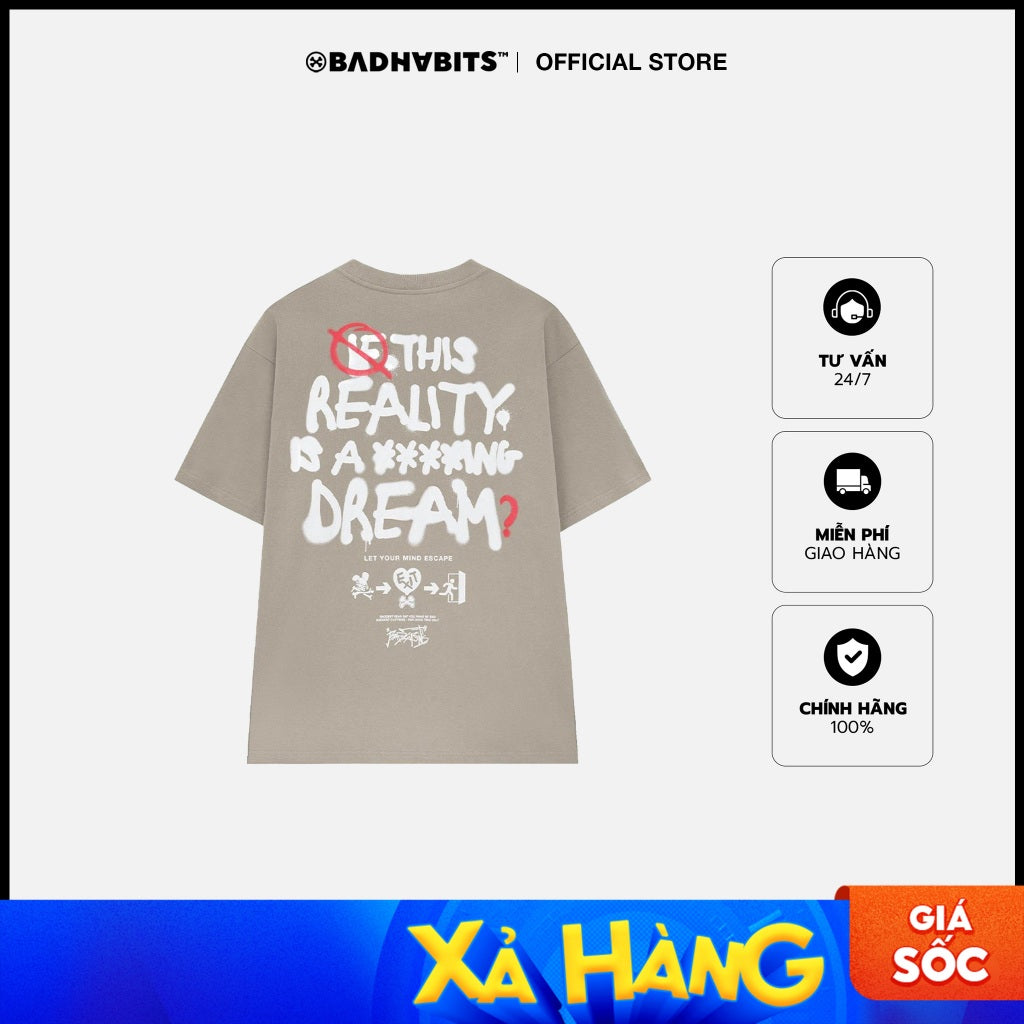 Unisex Bad Habits T-Shirt - Dream Reality Tee - Genuine Local Brand